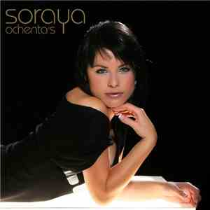 Soraya - Ochenta's