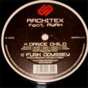 The Architex - Dance Child / Funk Odyssey