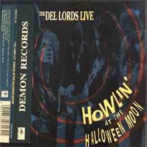 The Del Lords - Howlin' At The Halloween Moon