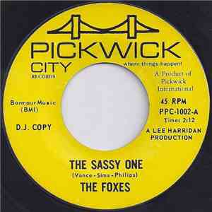 The Foxes  - The Sassy One / Get `Em With A Wink