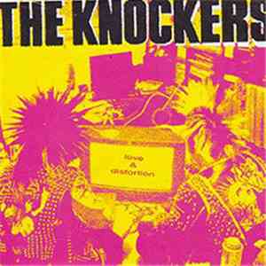 The Knockers  - Love & Distortion
