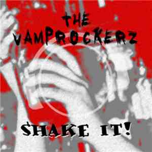 The Vamprockerz - Shake It!