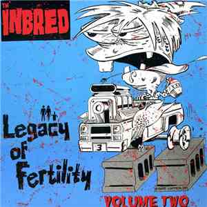 Th'Inbred - Legacy Of Fertility Volume 2: Kissin' Cousins