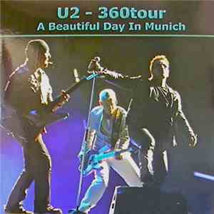 U2 - A Beautiful Day In Munich