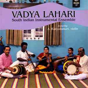 Vadya Lahari - Vadya Lahari South Indian Instrumental Ensemble