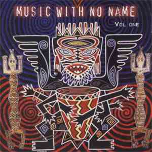 Various - Music With No Name Volume One
