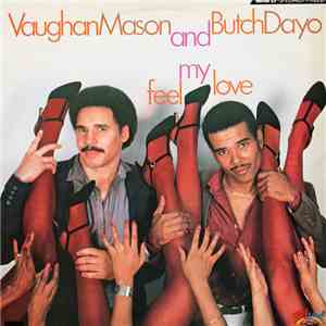 Vaughan Mason and Butch Dayo - Feel My Love