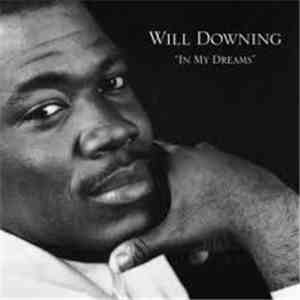 Will Downing - In My Dreams