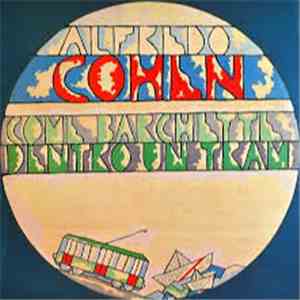 Alfredo Cohen - Come Barchette Dentro Un Tram