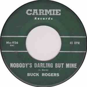 Buck Rogers  - Nobody's Darling But Mine