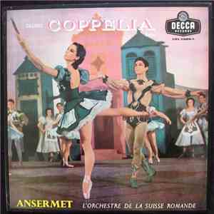 Delibes, Ansermet, L'Orchestre De La Suisse Romande - Coppelia - Ballet