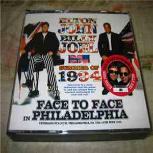 Elton John & Billy Joel - Face To Face In Philadelphia