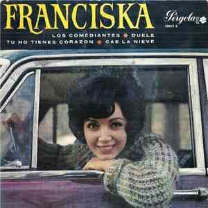 Franciska  - Los Comediantes
