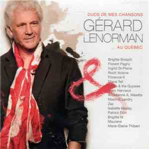 Gérard Lenorman - Duos De Mes Chansons ...Au Québec
