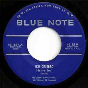 Ike Quebec - Heavy Soul / The Man I Love