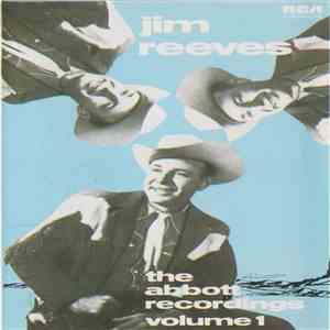 Jim Reeves - The Abbott Recordings Volume 1