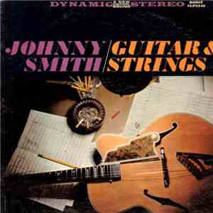 Johnny Smith - Guitar And Strings