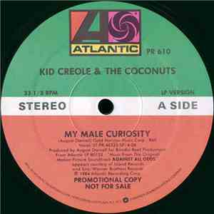 Kid Creole & The Coconuts - My Male Curiosity