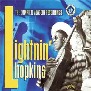 Lightnin' Hopkins - The Complete Aladdin Recordings