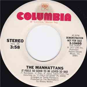 Manhattans - It Feels So Good To Be Loved So Bad