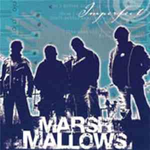 Marsh Mallows - Imperfect