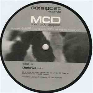 M.C.D. Mad Club Disease - Dadawo