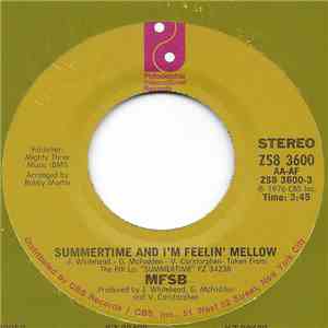 MFSB - Summertime And I'm Feelin' Mellow