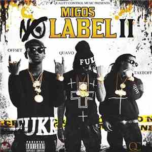 Migos - No Label II