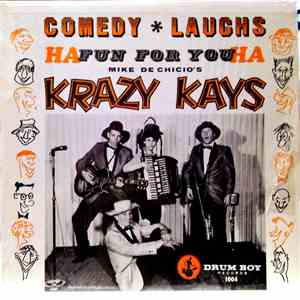 Mike De Chicio's Krazy Kays - Comedy - Laughs: Fun For You