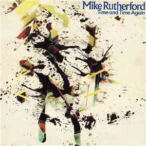 Mike Rutherford - Time And Time Again