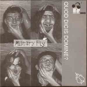 Military Fly - Quod Dicis Domine?