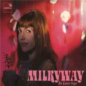 Milkyway - In Love