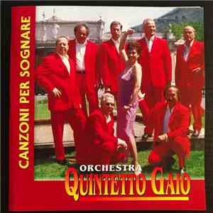 Nuovo Quintetto Gaio - Canzoni Per Sognare