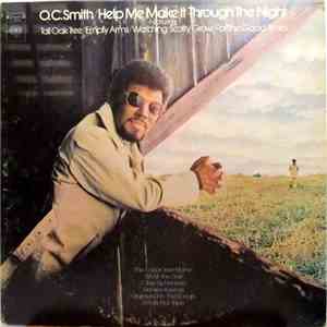 O.C. Smith - Help Me Make It Through The Night