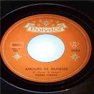 Pierre Marini - Amours de Jeunesse