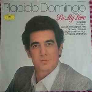 Placido Domingo - Be My Love