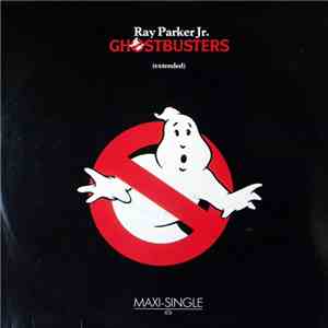 Ray Parker Jr. - Ghostbusters (Extended Version)