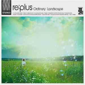 re:plus - Ordinary Landscape