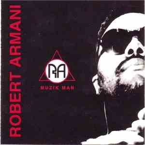 Robert Armani - Muzik Man