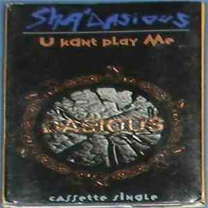 Sha'dasious - U Kant Play Me