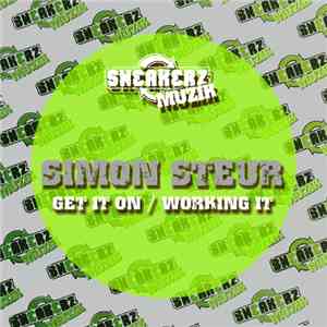 Simon Steur - Get It On / Working It