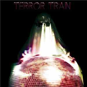 Terror Train - Terror Train
