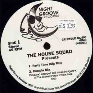 The House Squad - Party Time