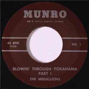 The Medallions - Blowin' Through Yokahama