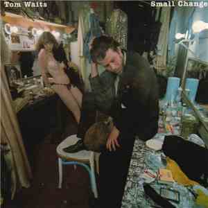 Tom Waits - Small Change