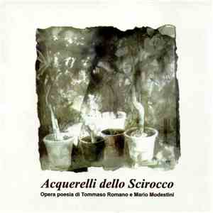 Tommaso Romano E Mario Modestini - Acquerelli Dello Scirocco