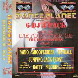 Various - Dance Planet - Live At Detonator III - The Rave Masters Volume 2