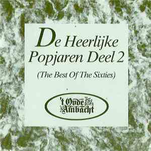Various - De Heerlijke Popjaren Deel 2 (The Best Of The Sixties)