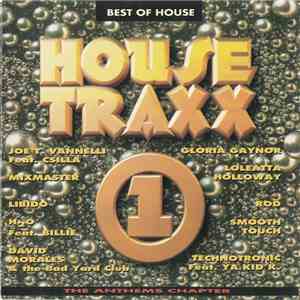 Various - House Traxx 1 - The Anthems Chapter Mixed By Noury Satta