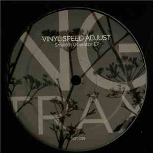 Vinyl Speed Adjust - Smooth Operator EP